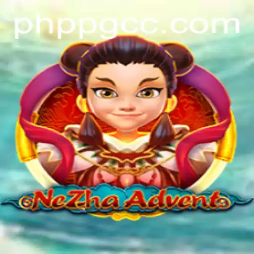 Discover the Thrilling Realm of NeZhaAdvent: The PHPPG Experience