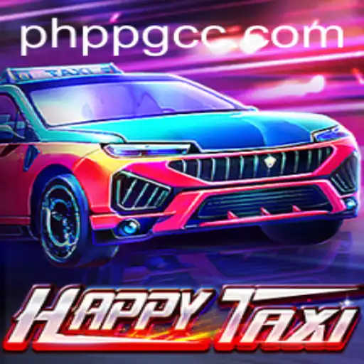 Discover the Exciting World of HappyTaxi: The Ultimate PHPPG Experience